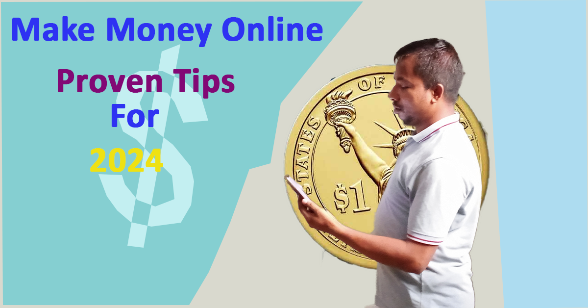 Featured Post Image - Make Money Online: Proven Tips for 2024